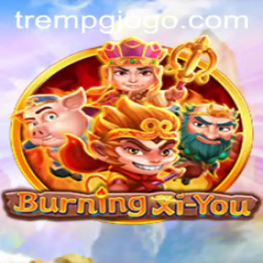 Journey Through the Epic Adventure of 'BurningXiYou'